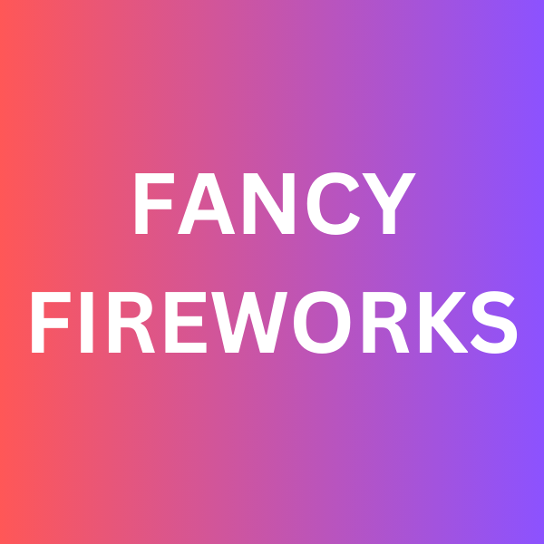 Fancy Fireworks